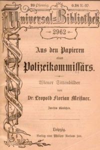 Leopold Mei&szlig;ners Publikation &bdquo;Aus den Papieren eines Polizeikommiss&auml;rs&ldquo;