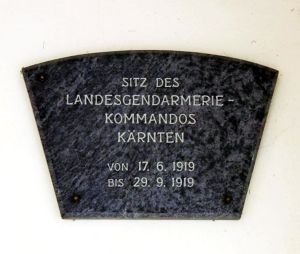 Erinnerung an den Sitz des K&auml;rntner Landesgendarmeriekommandos 1919